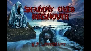 Shadow Over Innsmouth Ch  1