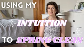 How I Use My Intuition to Spring Clean 🌸🧹