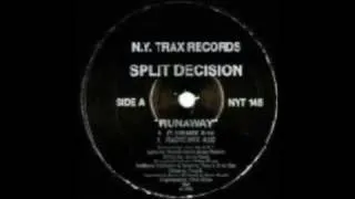 Split Decision - Runaway (Club Mix)