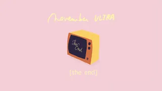 november ultra - the end. (official audio)