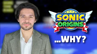 Why Sega REALLY Released Sonic Origins (Full Review)