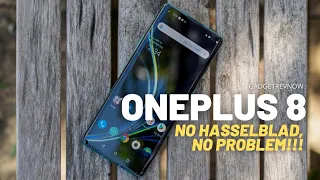 OnePlus 8 review: No Hasselblad, No Problem!