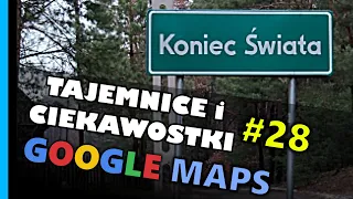 Google Maps - Tajemnice i Ciekawostki 28