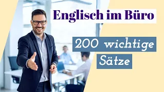 Englisch im Büro: wichtige 200 Business-Englisch Sätze fürs Büro