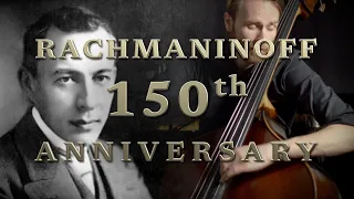 Rachmaninoff 150th Anniversary on the Double Bass