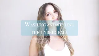 Washing and Styling the Hybrid Fall