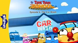 Tire Town School 6 | The Car Wash | Cars | Little Fox | Animated Stories for Kids