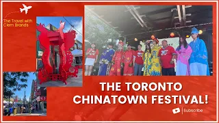 Toronto Chinatown Festival: A "Must-Do" Summer Street Festival in Toronto, Canada