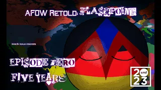 Alternate Future of the World Retold: Flashpoint | Episode 0: Five Years