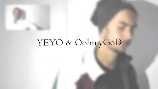 YEYO & OohmyGod-Чипсы (Cover VIDEO) НАЧАЛО