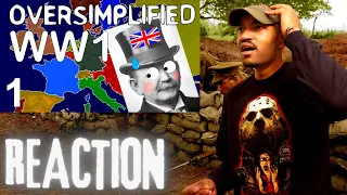 Army Veteran Reacts to-Oversimplified WW1(Part 1)