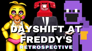 Dayshift at Freddy's Retrospective