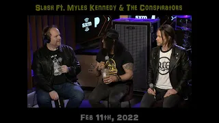 Part 2 with Slash featuring Myles Kennedy & The Conspirators (Eddie Trunk Interview Feb.,11th,2022)