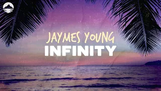 Jaymes Young - Infinity | Lyrics