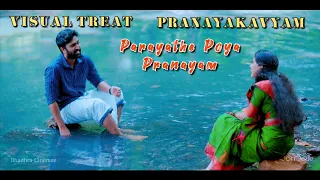 Parayathe Poya Pranayam |New Malayalam Short Film 2023 |Njan nanayathe poyoru mazha mathramalla nee