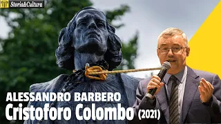 Alessandro Barbero: Cristoforo Colombo 2021