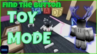 TOY MODE UPDATE!  FIND THE BUTTON *ROBLOX*