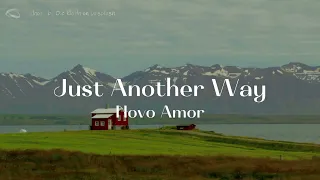 Novo Amor - Just Another Way (lyrics)