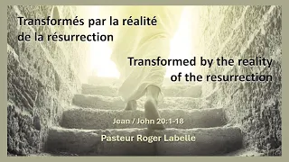 2024 03 31 sermon Easter  Roger Labelle