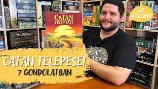 Catan Telepesei - 7 Gondolat a Társasjátékról