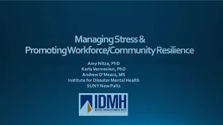 Managing Staff Stress & Promoting Workforce/Community Resilience