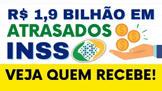 INSS: Segurados têm direito a R$ 1,9 bilhões em ATRASADOS. Veja quem vai RECEBER + DICA EXTRA! 💰