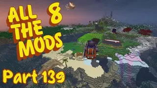 Minecraft: All the Mods 8 - Part 139