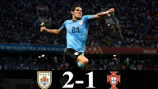 Uruguay (2-1) Portugal FIFA WORLD CUP 2018 R16 Extended HighLight & Goals Full HD