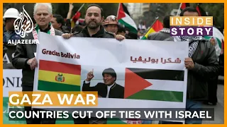 Countries sever ties with Israel over its war on Gaza | Inside Story