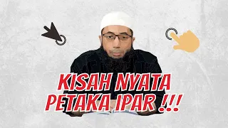 KISAH NYATA !! Petaka Kakak Ipar dan Adik Ipar. Ustadz Khalid Basalamah