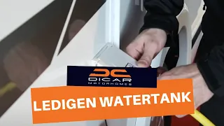 Dicar Tips: De watertank van uw motorhome ledigen en vullen