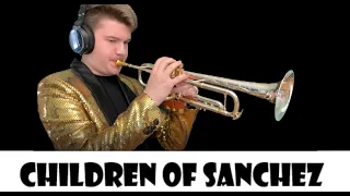 ''Children of Sanchez'' Trumpet