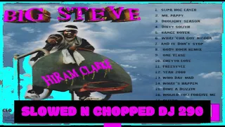 BIG STEVE x BIG POKEY - WHO DAT MAD FREESTYLE SLOWED N CHOPPED DJ 290