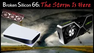Nvidia RTX 3080 Reviews, PS5 Price & Launch, AMD RDNA 2 | The Storm is Here | Broken Silicon 66
