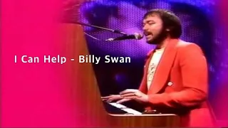 I Can Help - Billy Swan(제가 도와줄 수 있어요-빌리 스완)[가사 번역]