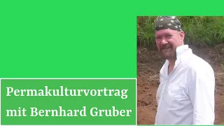 Die Grundlagen der Permakultur / Bernhard Gruber