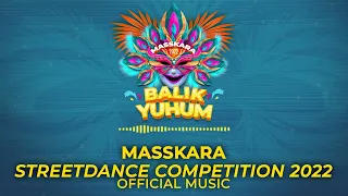 Masskara Festival 2022 Official Street Dance and Arena Music (Balik Yuhum)