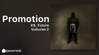 ¥$ - PROMOTION Ft. Future [VULTURES 2 | NEW]