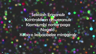 LIRIK LAGU SEDIH-SEKOLAH ERINANUK BAHASA LANI [LAPAGO] WAMENA PAPUA