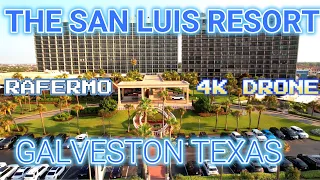 THE SAN LUIS RESORT GALVESTON TEXAS