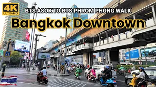 Bangkok Downtown Walking Tour 2024 | BTS Asok to BTS Phrom Phong Walk | 4k HDR