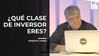 ¿Qué clase de inversor eres?  | Análisis Técnico | Clase con Roberto Moro