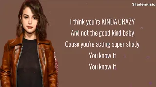 Selena Gomez - Kinda Crazy [Lyrics]