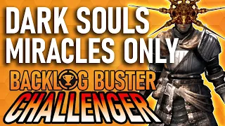 Can You Beat Dark Souls Using Only Miracles?