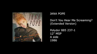 JANA POPE (JANA KRATOCHVÍLOVÁ) - Don't You Hear Me Screaming? (Extended Version) - 1986