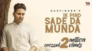 Ik Pind Sade Da Munda - Hustinder (Official Song) Hakeem | TDot Records | New Punjabi Songs 2020