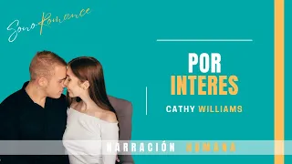 🎧NOVELA romántica, ❤️POR INTERÉS💸 (AUDIOLIBRO completo)