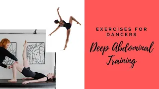 Exercises for Dancers: Deep Abdominal Training