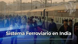 El Sistema de Ferrocarriles de la India: +8.000 mill. de pasajeros al año