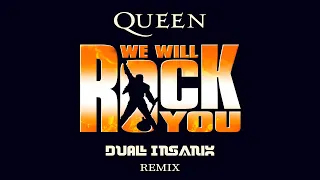 Queen - We Will Rock You (INSANIX Remix)